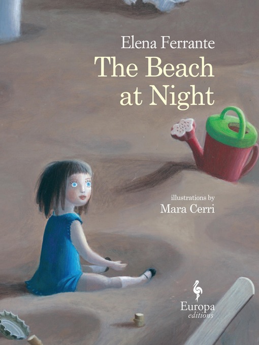 Title details for The Beach at Night by Elena Ferrante - Wait list
